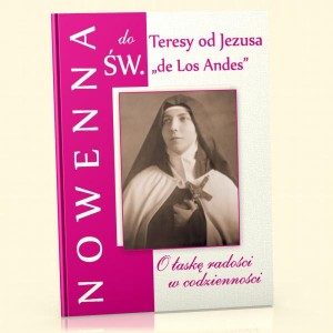 NOWENNA do św. Teresy de los Andes - o łaskę radości w codzienności
