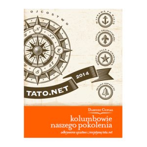 Kolumbowie naszego pokolenia. Historie mężczyzn, którzy postawili na ojcostwo.