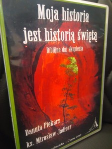 Moja historia jest historią świętą. Biblijne dni skupienia