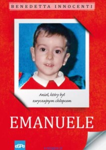 Emanuele. Anioł, który był zwyczajnym chłopcem