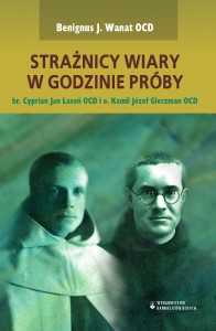 Strażnicy wiary w godzinie próby.