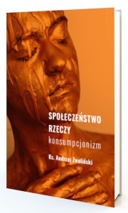 Społeczeństwo rzeczy - konsumpcjonizm