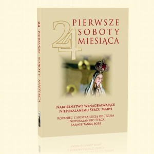 24 pierwsze soboty miesiąca. Nabożeństwo wynagradzające