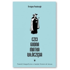 Czcigodna Matka Włóczęga