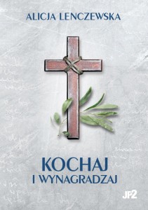 Kochaj i wynagradzaj