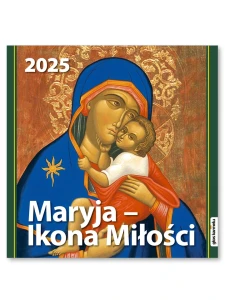 KALENDARZ Głosu Karmelu 2025 Maryja Ikona Miłości