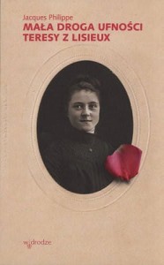Mała droga ufności Teresy z Lisieux