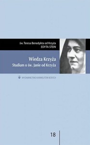 Wiedza Krzyża. Studium o św. Janie od Krzyża