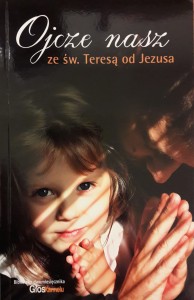 Ojcze nasz ze św. Teresą od Jezusa