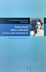 Dzieje pewnej rodziny żydowskiej, oraz inne zapiski autobiograficzne 