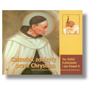 Człowiek zdobyty przez Chrystusa