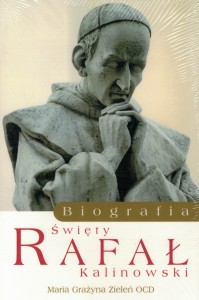 Święty Rafał Kalinowski. Biografia.