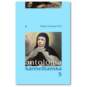 Antologia karmelitańska 5