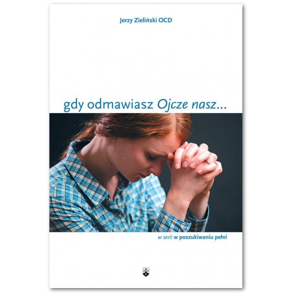 gdy-odmawiasz-ojcze-nasz.jpg