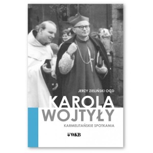 Karol Wojtyła. Karmelitańskie spotkania.