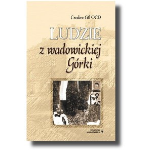 Ludzie z wadowickiej Górki