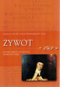 Żywot Matki Teresy od Jezusa (Marchockiej)