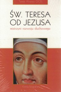 Św. Teresa od Jezusa mistrzyni rozwoju duchowego