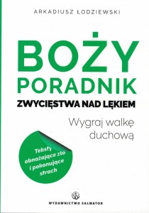 Boży poradnik zwycięstwa nad lękiem.