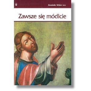 Zawsze się módlcie