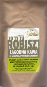 CO TY TU ROBISZ? - łagodna kawa ze średnia zawartością kofeiny - 100g