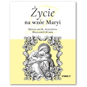 Życie na wzór Maryi.