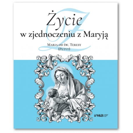 zycie-w-zjednoczeniu-z-maryja.jpg