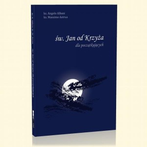 Św. Jan od Krzyża dla początkujących 