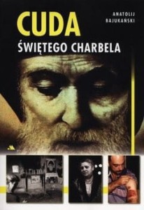 Cuda Świętego Charbela