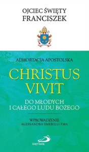 Adhortacja Apostolska Christus Vivit. Do młodych i całego ludu bożego