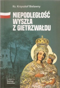 Niepodległość wyszła z Gietrzwałdu