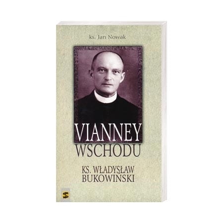 0005176_vianney-wschodu-ks-wladyslaw-bukowinski_450.jpeg