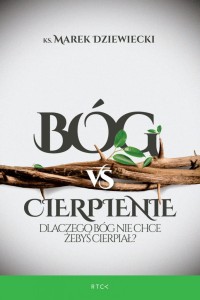 Bóg vs cierpienie